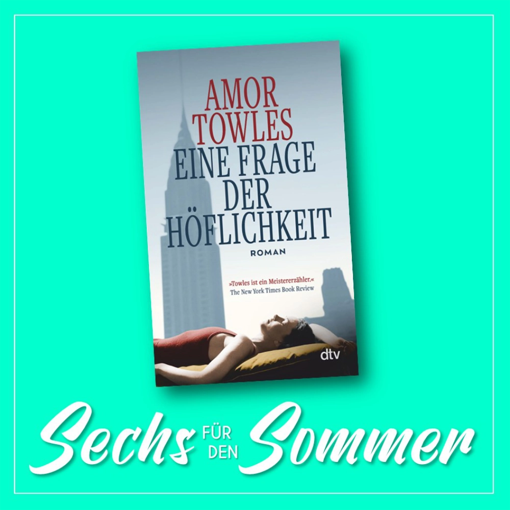Das Bild zeigt des Cover des Romans EINE FRAGE DER HÖFLICHKEIT von Amor Towles.