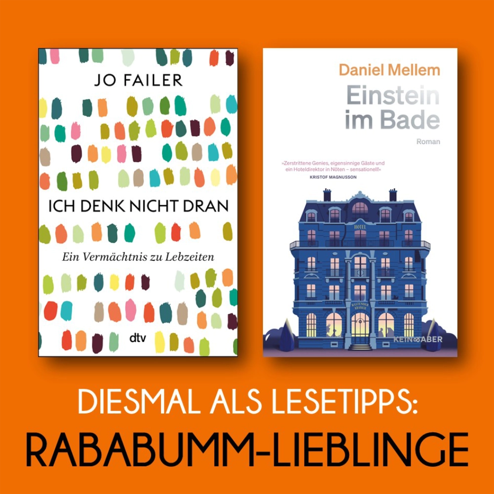 Das Bild zeigt die Umschläge des erzählenden Sachbuchs ICH DENK NICHT DRAN von Jo Failer und des Romans EINSTEIN IM BADE von David Mellem.