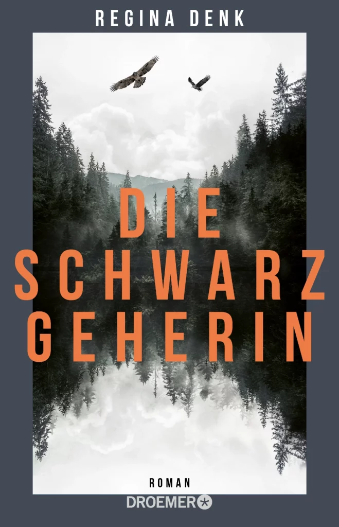 Bei dieser Abbildung handelt es sich um den Umschlag des Romans "Die Schwarzgeherin" von Regina Denk.